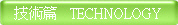 ޳Ng   TECHNOLOGY
